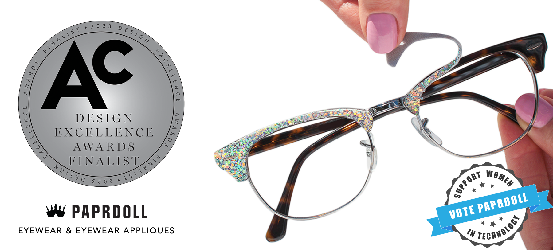 PaprDoll Eyewear Accessories Council Design Excellence Awards Finalist